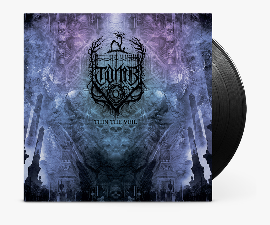 Thin The Veil Lp - Tomb Thin The Veil, HD Png Download, Free Download