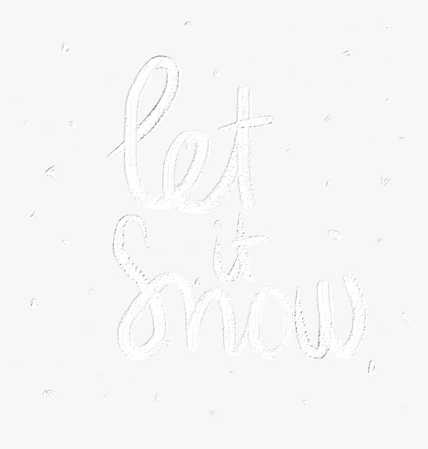 #let #it #snow #letitsnow #winter #lettering #text - Calligraphy, HD Png Download, Free Download