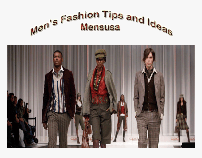 Mens Fashion Tips And Ideas - Fashion Show, HD Png Download, Free Download