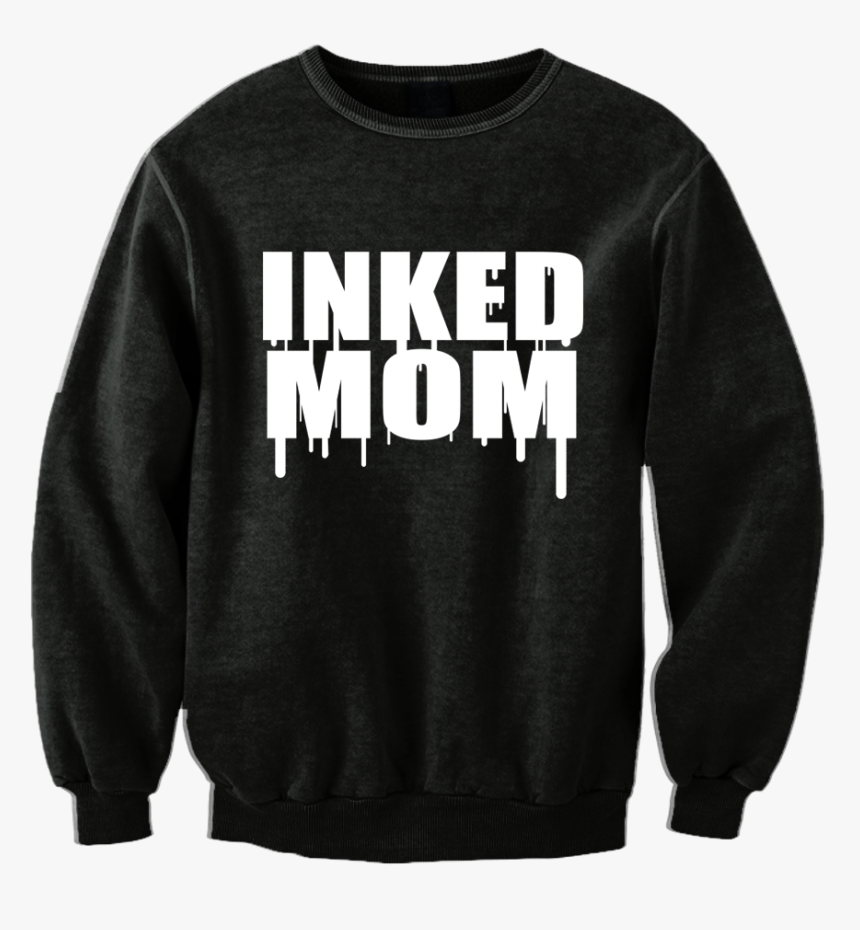 "inked Mom - Yours Truly Hoodie, HD Png Download, Free Download