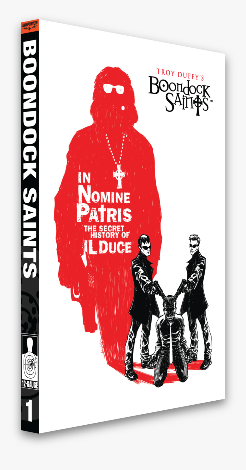 The Ultimate Companion Piece To Boondock Saints Ii, HD Png Download, Free Download