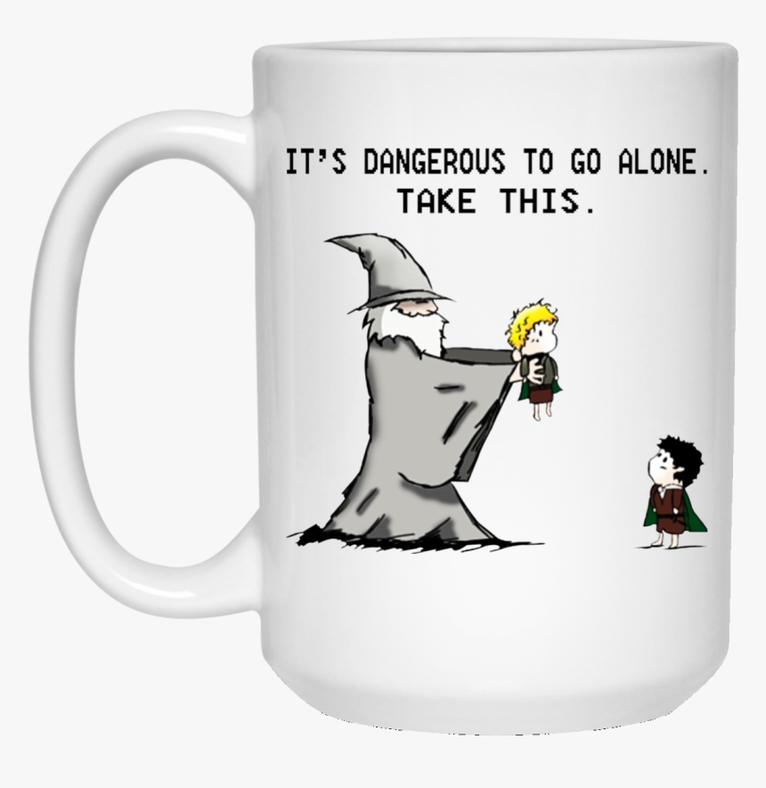 Hobbit It’s Dangerous To Go Alone Take This Mugs - Gandalf Sam Frodo Cartoon Meme, HD Png Download, Free Download