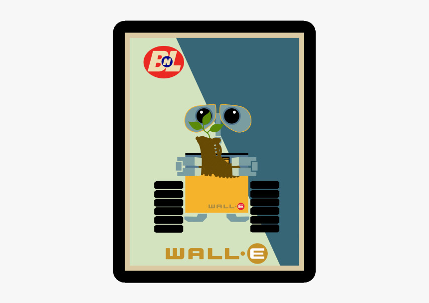 Wall-e Disney Smart Robot Classic Funny Quote Vinyl - Wall E Poster Art, HD Png Download, Free Download