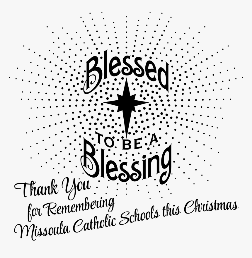 Blessed To Be A Blessing - Illustration, HD Png Download, Free Download