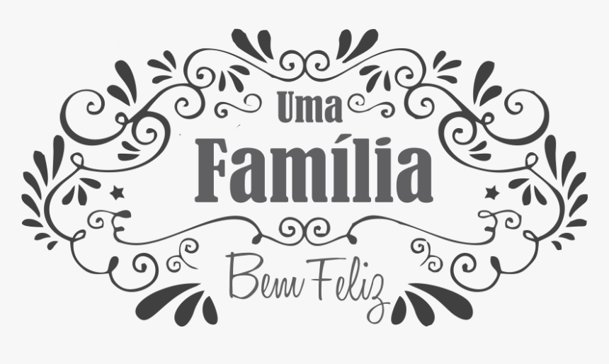 Uma Família Bem Feliz - Uma Familia Bem Feliz, HD Png Download, Free Download