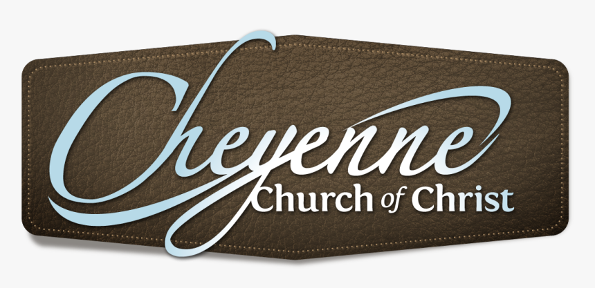 Cheyenne Church Of Christ - Calligraphy, HD Png Download, Free Download