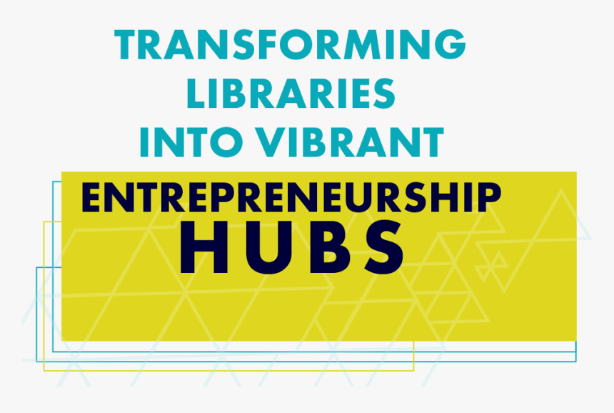 Transforming Libraries Into Vibrant Economic Development - Andrés Bello National University, HD Png Download, Free Download