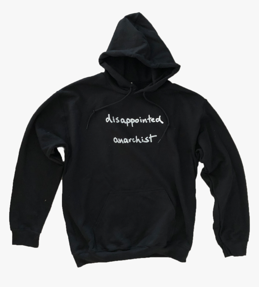 Disappointed Anarchist Hoodie 2, HD Png Download, Free Download