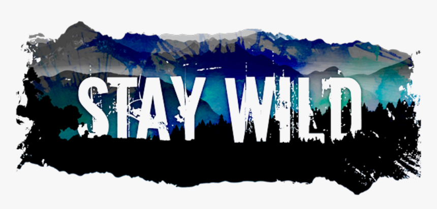 Freetoedit Wild Boho Bohemian Quotes & Sayings - Stay Wild, HD Png Download, Free Download