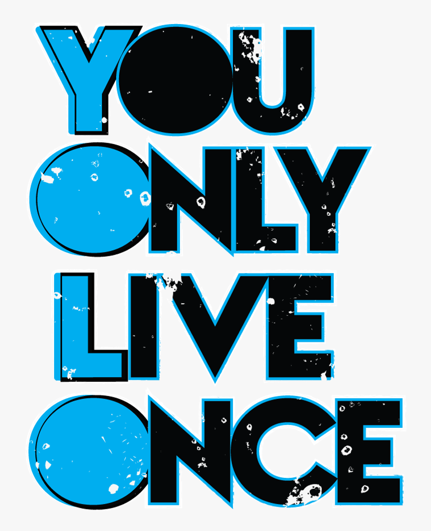 Thumb Image - You Only Live Once Png, Transparent Png, Free Download