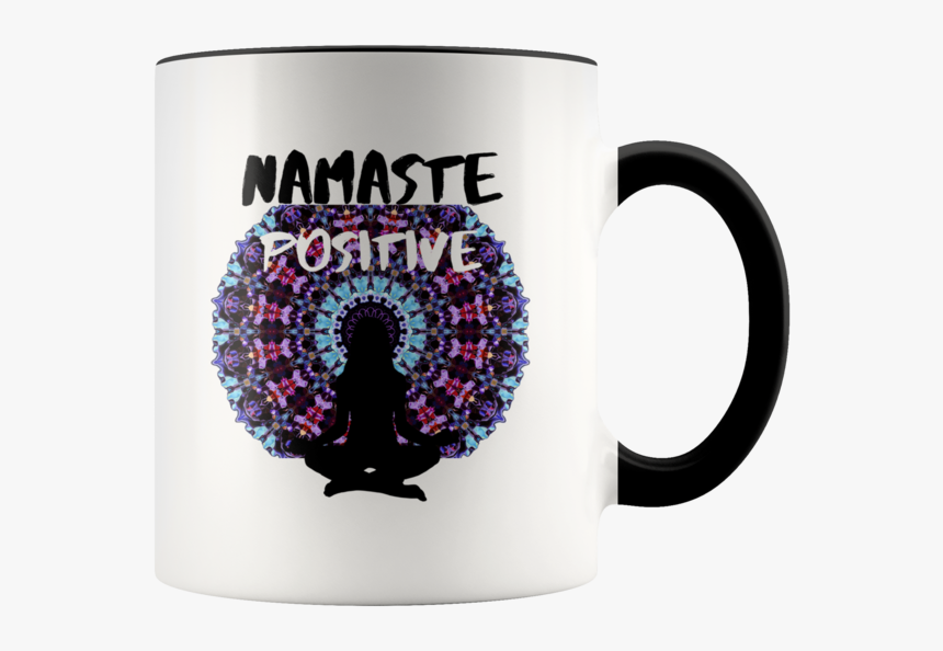 Namaste Positive Zen Mug Inspirational Yoga Coffee - 1 Year Girlfriend Anniversary Gifts, HD Png Download, Free Download