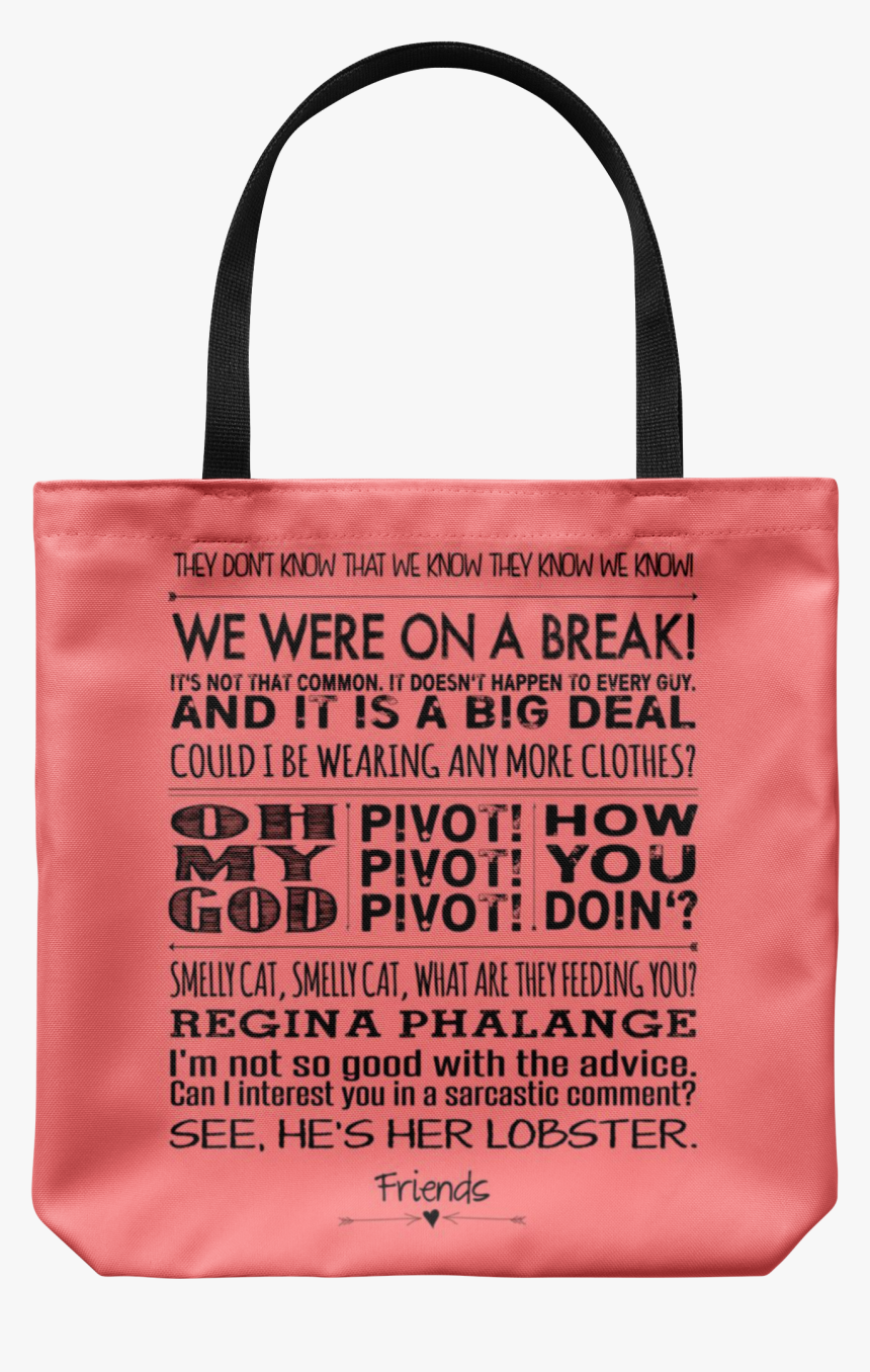 Friends Quotes Reusable Shopping Tote, Beach Bag - Tote Bag, HD Png Download, Free Download