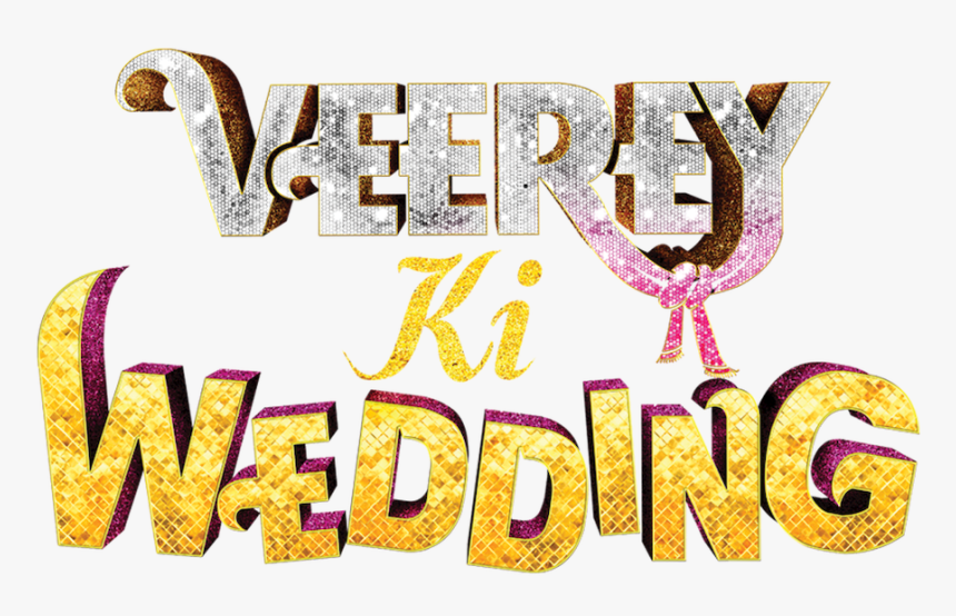 Veerey Ki Wedding - Graphic Design, HD Png Download, Free Download