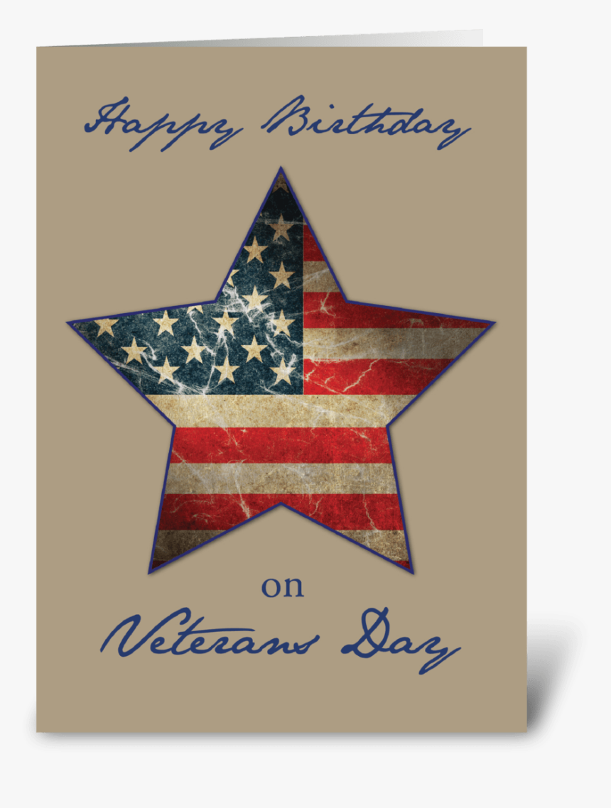 Birthday On Veterans Day, Old Flag Star Greeting Card - Happy Veterans Day Daughter In Law, HD Png Download, Free Download