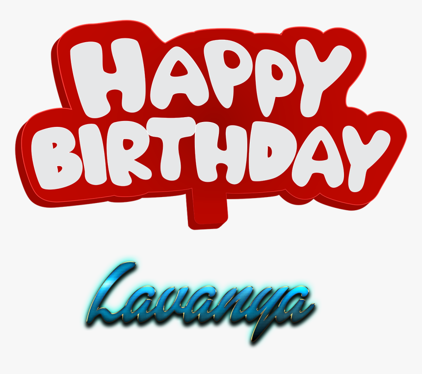 Lavanya Happy Birthday Vector Cake Name Png - Happy Birthday To You Mushtaq, Transparent Png, Free Download