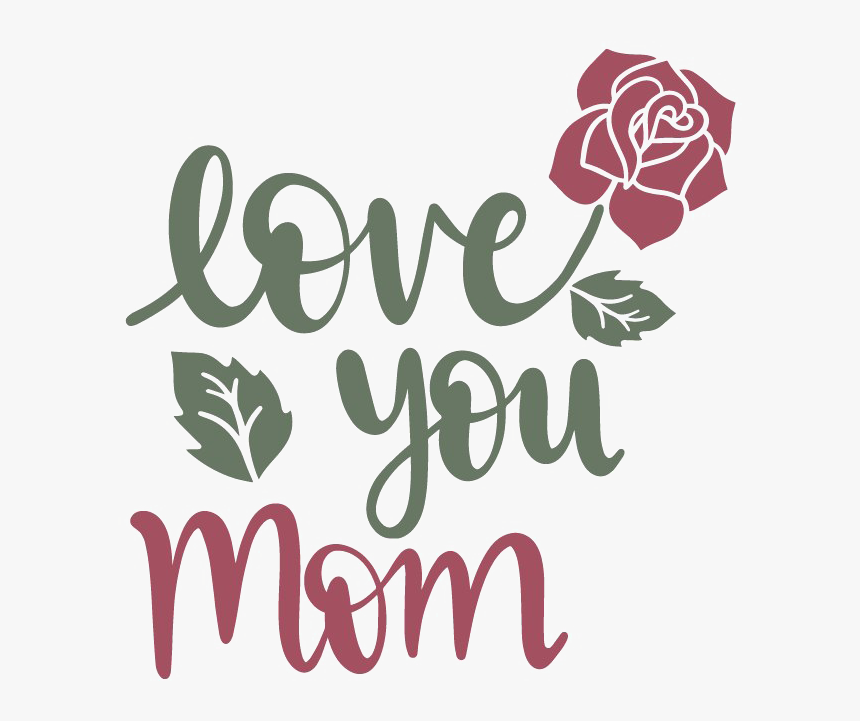 Free Free 324 I Love You Mom Svg Free SVG PNG EPS DXF File