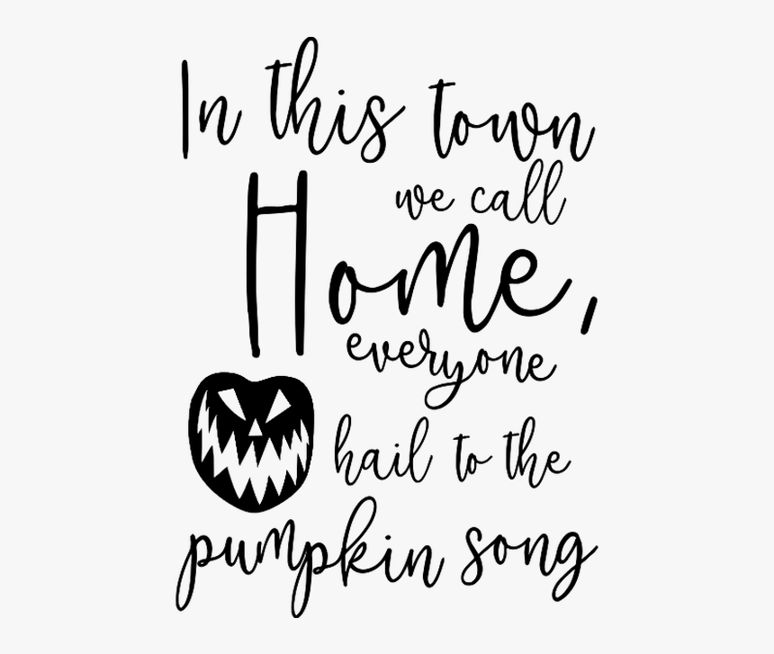 Nbc Hail To The Pumpkin Song - Calligraphy, HD Png Download, Free Download