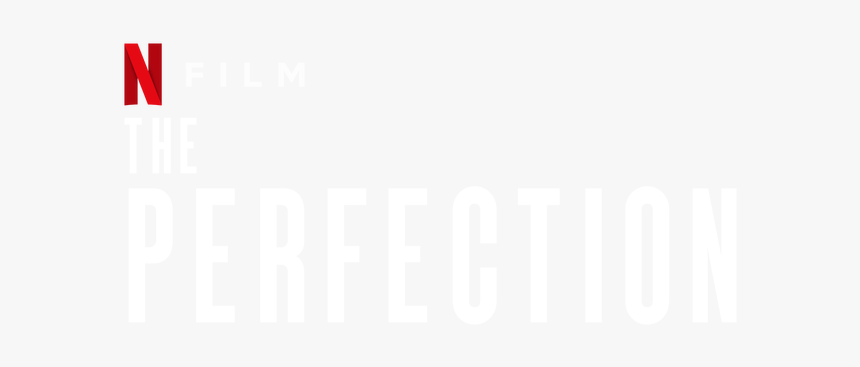 The Perfection - Perfection Netflix Logo Png, Transparent Png, Free Download