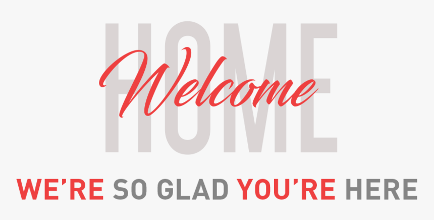 We Are So Glad You Re Here, HD Png Download, Free Download