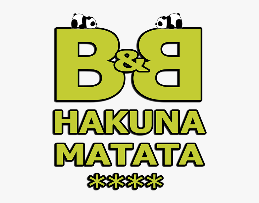 **** B&b Hakuna Matata, HD Png Download, Free Download