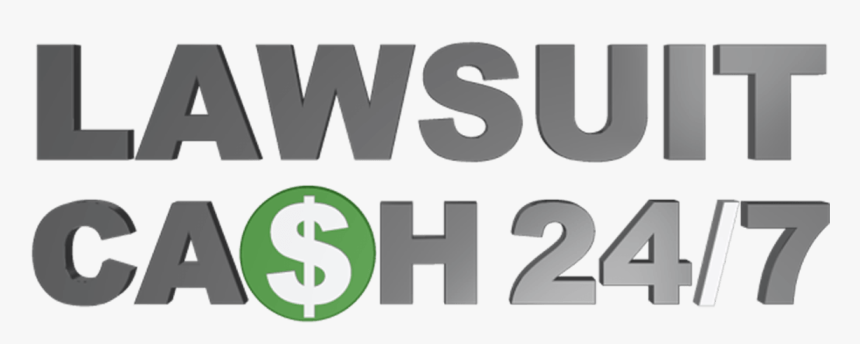 Lawsuit Cash 24/7 - Sign, HD Png Download, Free Download