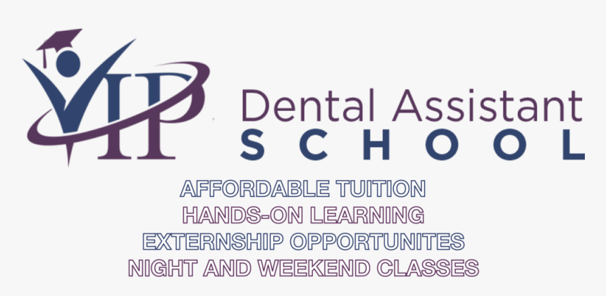 Afforable Tuition, Night And Weekend Classes, Externship - Vip Dental Assistant School, HD Png Download, Free Download