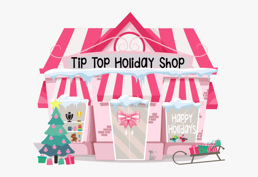 Tip Top Holiday Shop, HD Png Download, Free Download