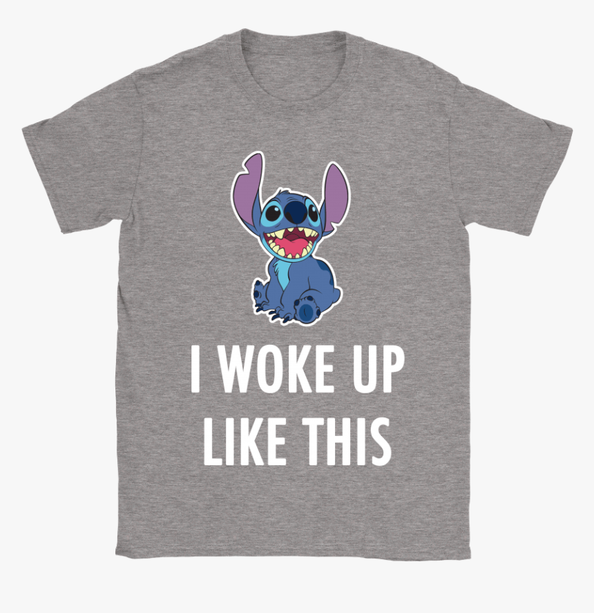 I Woke Up Like This Shirts - Stitch, HD Png Download, Free Download