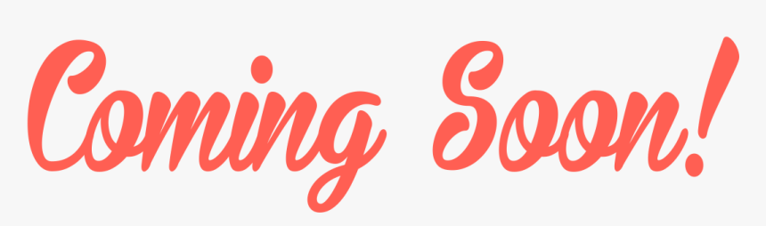 Coming Soon, HD Png Download, Free Download