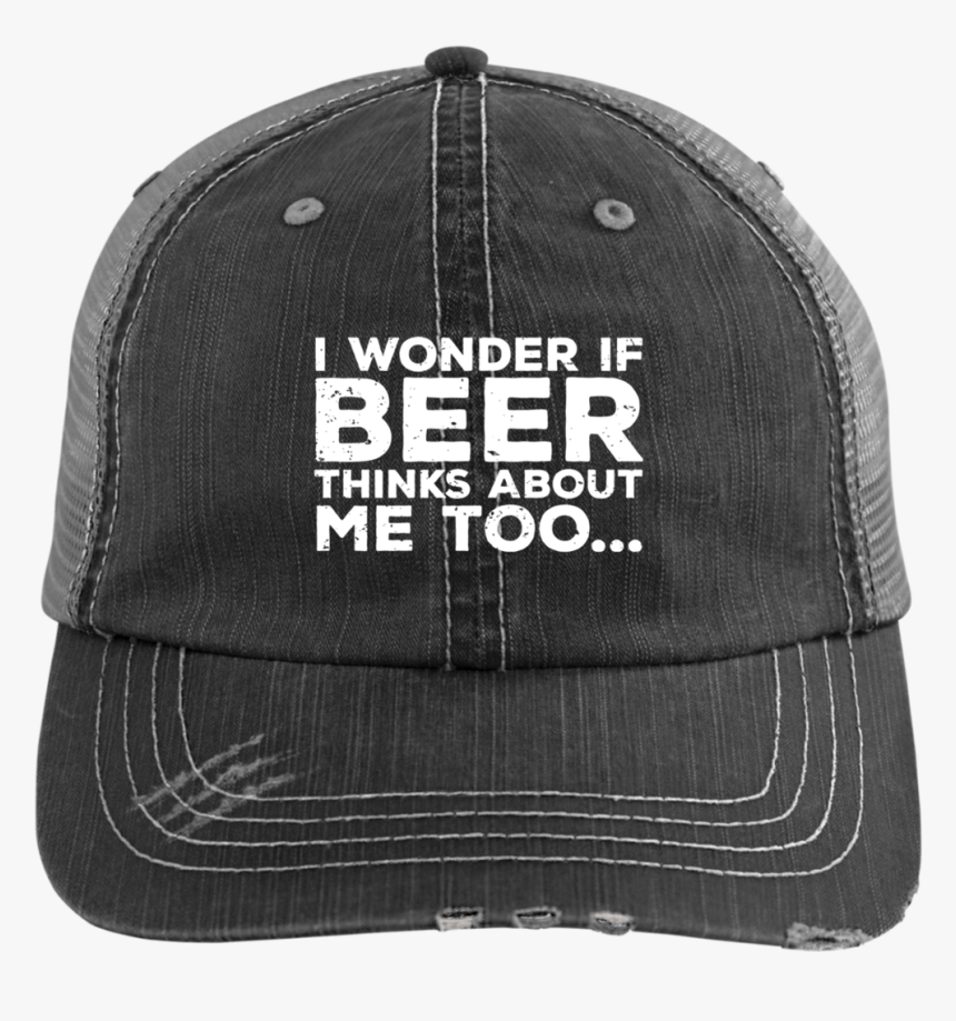I Wonder If Beer Thinks About Me Too Trucker Cap Hats - Embroidery Crane Op Logo, HD Png Download, Free Download