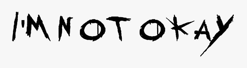 #imnotokay #mcr #mychemicalromance - Calligraphy, HD Png Download, Free Download