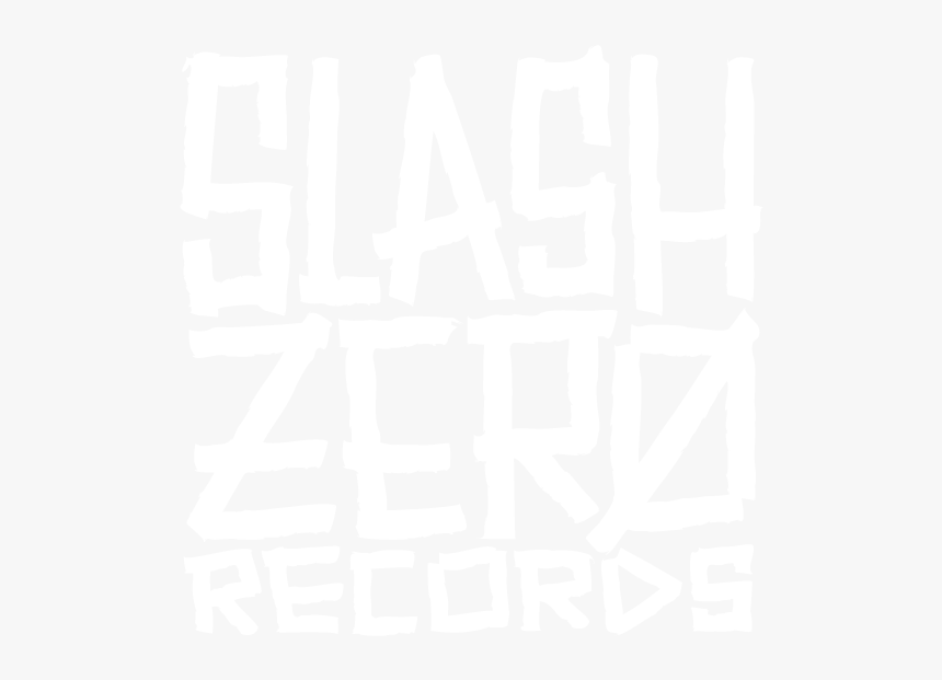 Slash Zero Records - Poster, HD Png Download, Free Download