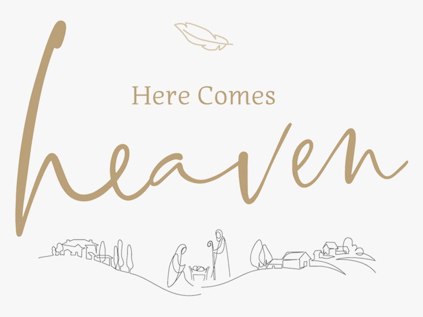 Here Comes Heaven Christmas, HD Png Download, Free Download