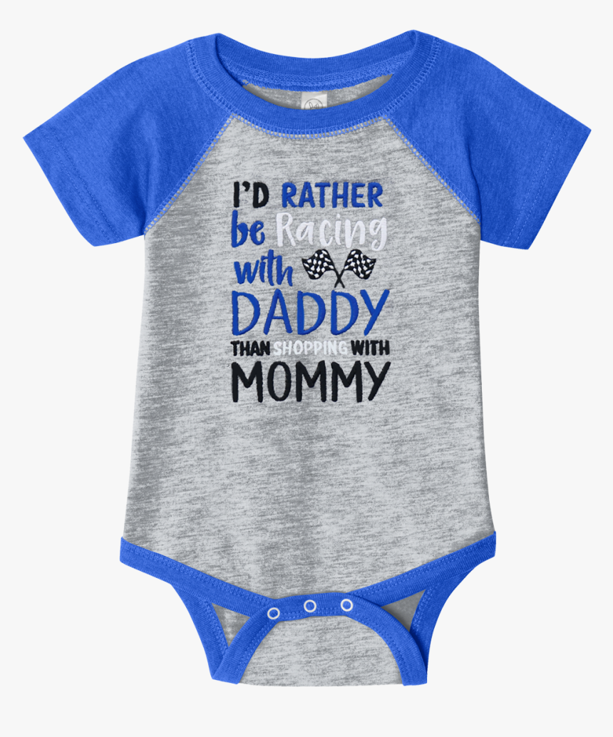 I"d Rather Be Racing W/daddy Embrd Onesie - Baby Onesie, HD Png Download, Free Download