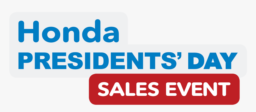 Honda Presidents Day Sales Event - Honda Motor Company, HD Png Download, Free Download