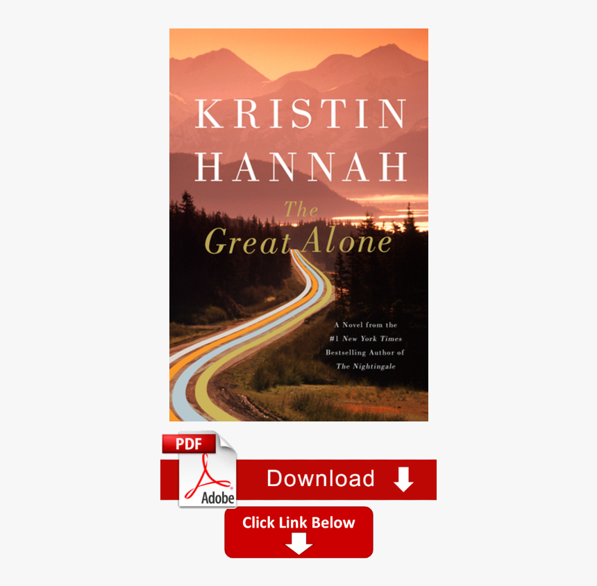 Kristin Hannah The Great Alone, HD Png Download, Free Download