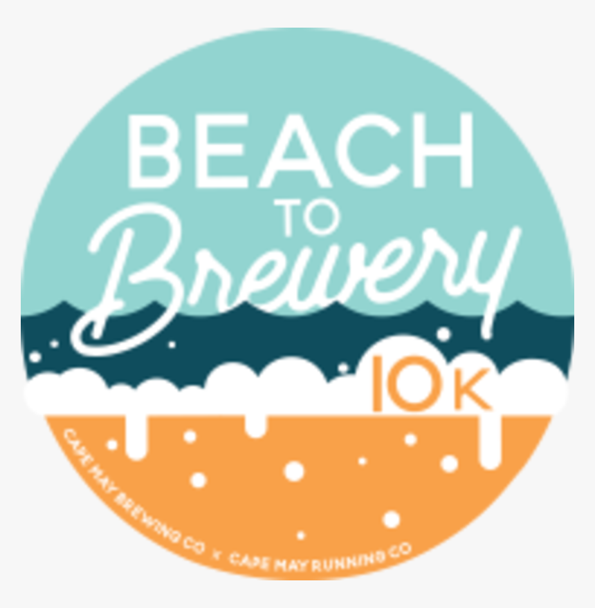 Beach To Brewery 10k - Label, HD Png Download, Free Download