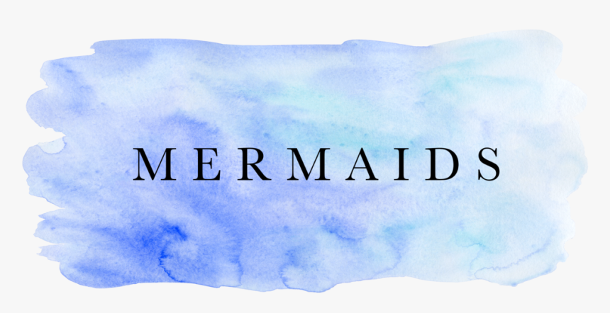 Mermaidtitle - Watercolor Paint, HD Png Download, Free Download