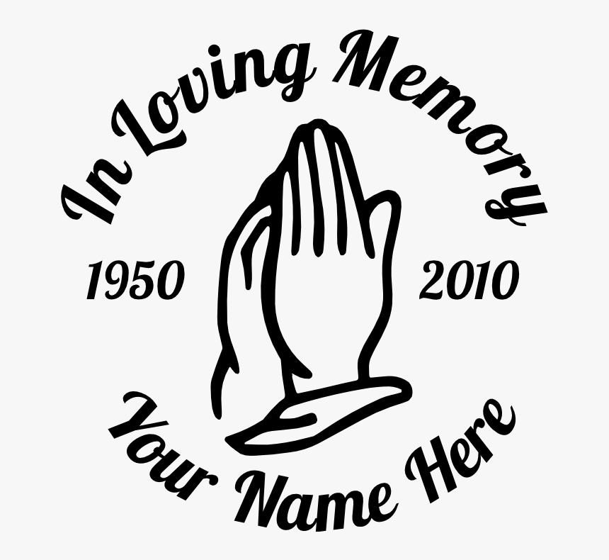 In Loving Memory Praying Hands Sticker - Calcomanias Para Carros En Memoria De Mi Padre, HD Png Download, Free Download