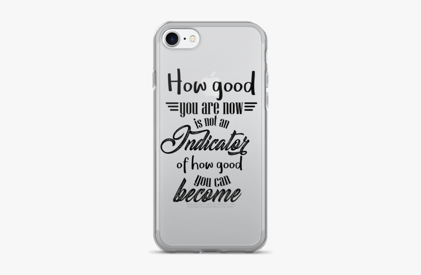 How Good You Are At The Beginning - Mobile Phone Case, HD Png Download, Free Download