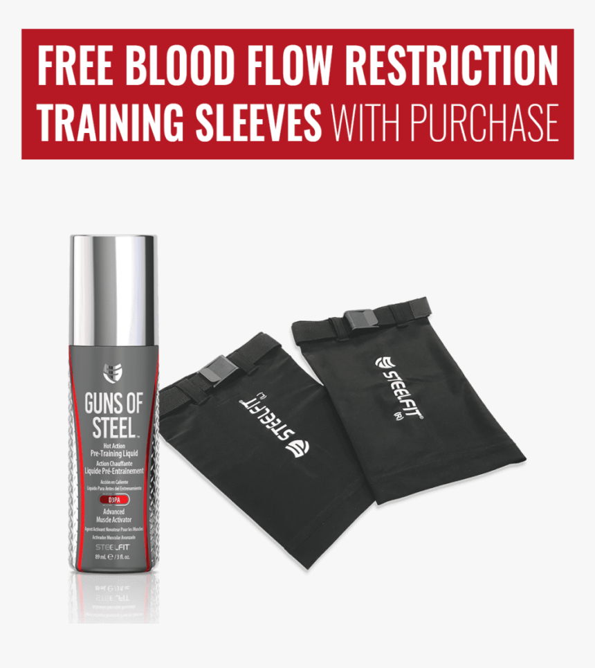 Guns Of Steel And Blood Flow Restriction Bigger Guns - Steelfit Usa Guns Of Steel, HD Png Download, Free Download