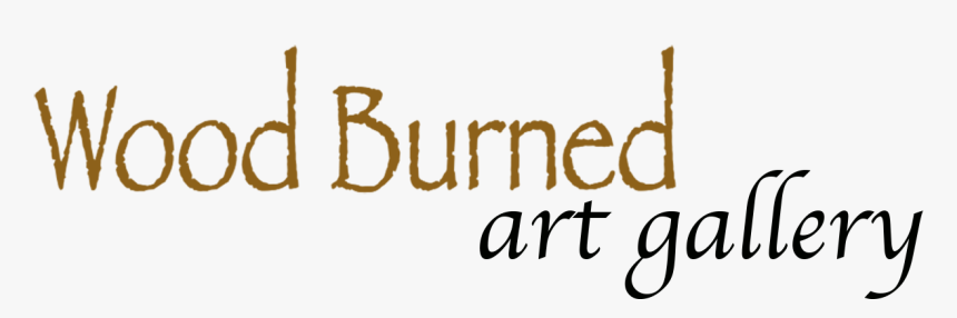 Wood Burned Art Gallery - Calligraphy, HD Png Download, Free Download