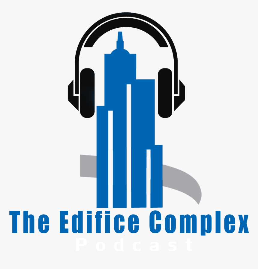 Edifice Complex Podcast - Chant Holley, HD Png Download, Free Download