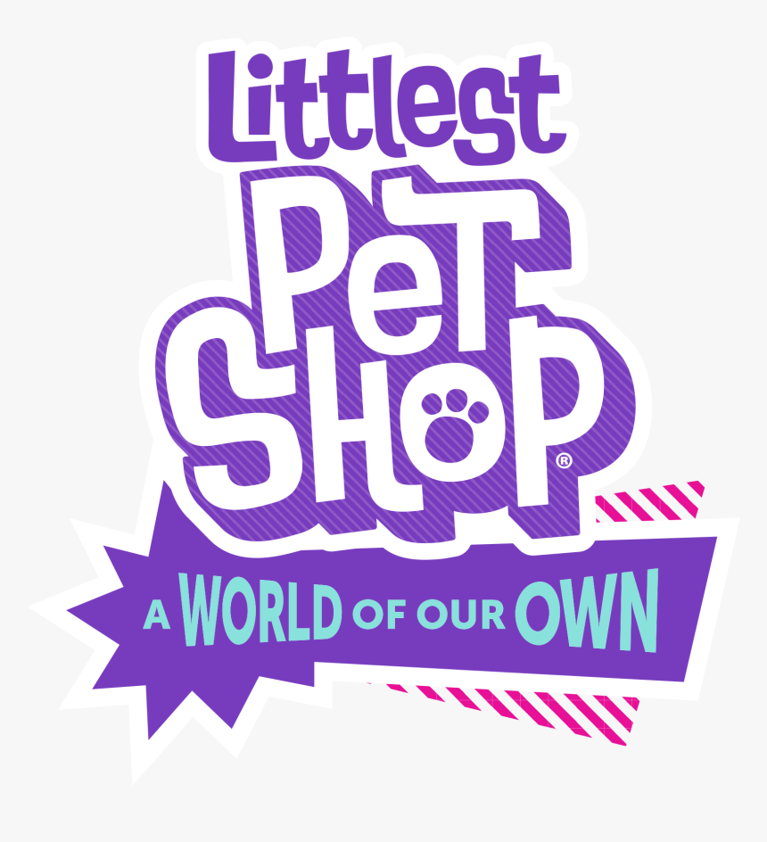 Littlest Pet Shop A World Of Our Own Logo - Littlest Pet Shop A World Our Own, HD Png Download, Free Download