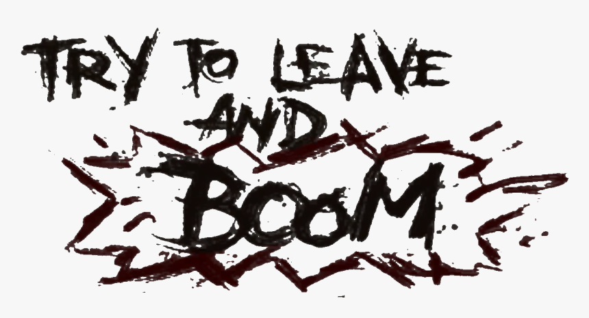 Dm Try To Leave Graffiti - Transparent Background Graffiti Png, Png Download, Free Download