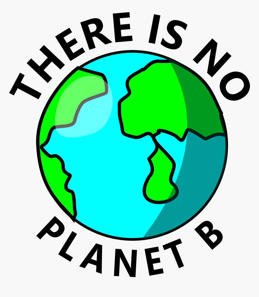 There Is No Planet B Sticker, HD Png Download, Free Download