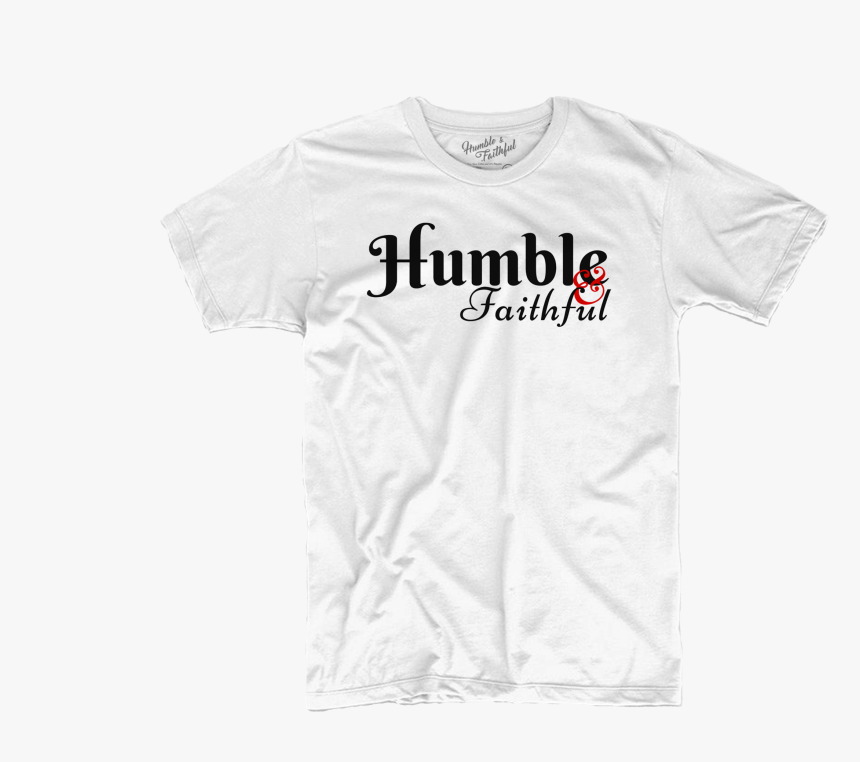 Humble & Faithful, HD Png Download, Free Download