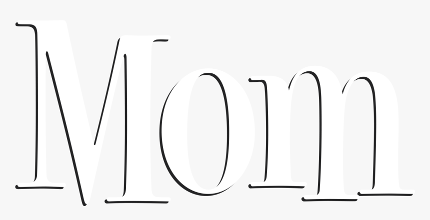 Mom, HD Png Download, Free Download