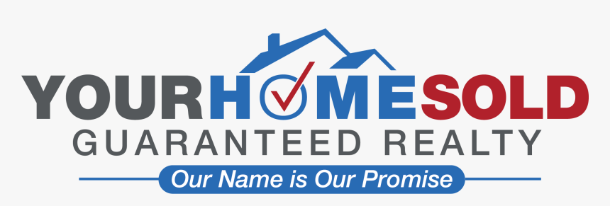 Your Home Sold Guaranteed Realty, HD Png Download, Free Download