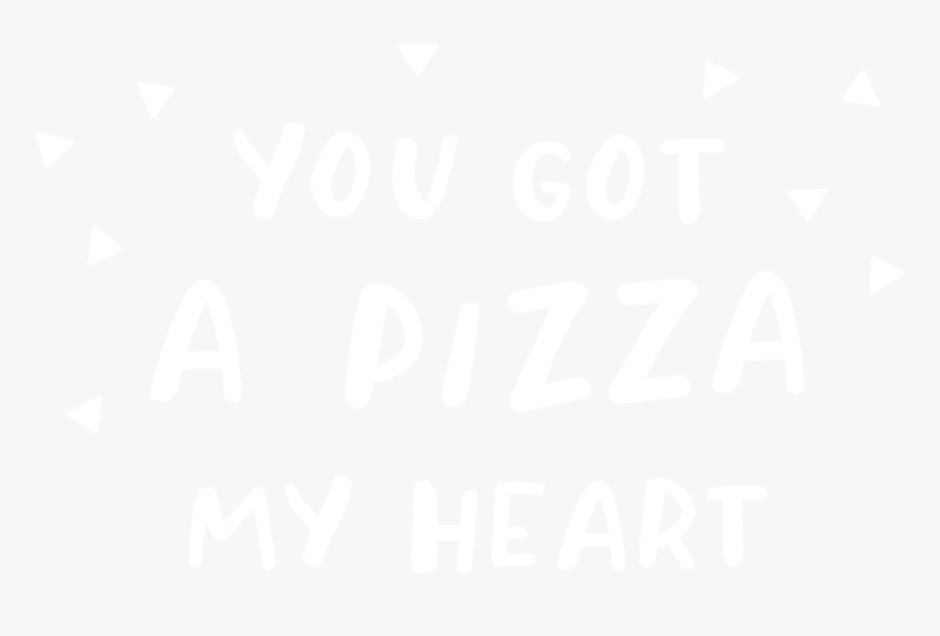 Pizza My Heart - Black-and-white, HD Png Download, Free Download